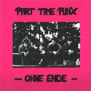 Part Time Punx - Ohne Ende Album
