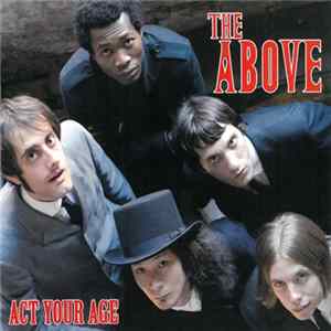 The Above - Act Your Age Album