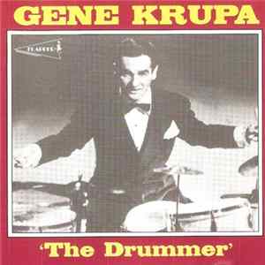 Gene Krupa And His Orchestra - The Drummer Album