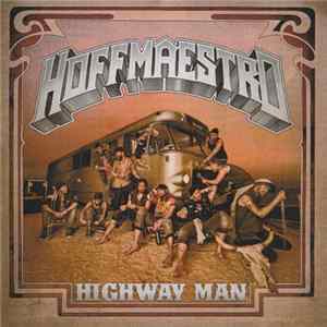 Hoffmaestro - Highway Man Album