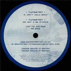 Tungsten - Don't Hold Back / Got 2 Be Strong Album