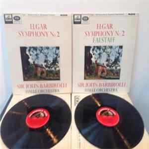 Elgar, Sir John Barbirolli, Hallé Orchestra - Symphony No. 2/Falstaff Album