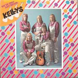 Kellys - We've Only Just Begun Album