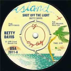 Betty Davis - Shut Off The Light / He Was A Big Freak Album