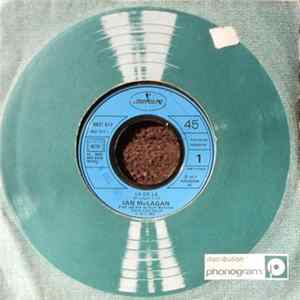 Ian McLagan - La De La / Little Troublemaker Album