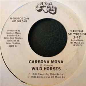 Wild Horses - Carbona Mona Album