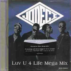 Jodeci - Luv U 4 Life Mega Mix / Freek'N You (Dr. Dalvin's Freek Mix) Album