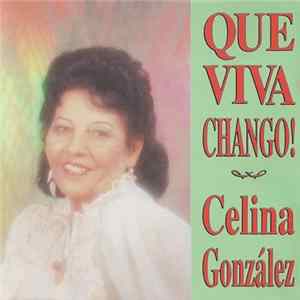 Celina González - Que Viva Chango! Album
