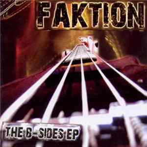 Faktion - The B-Sides EP Album