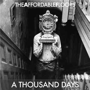 The Affordable Floors - A Thousand Days Album