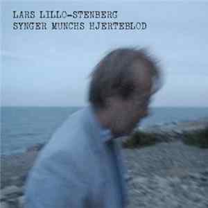 Lars Lillo-Stenberg - Synger Munchs Hjerteblod Album