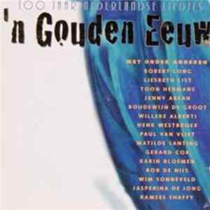 Various - 'n Gouden Eeuw: 100 Jaar Nederlandse Liedjes Album