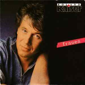 Roland Kaiser - Frauen Album