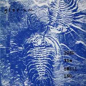 Glorium - Iced The Swelling Album
