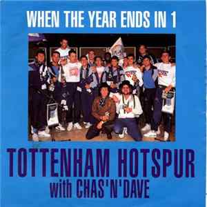 Tottenham Hotspur With Chas 'n' Dave - When The Year Ends In 1 Album