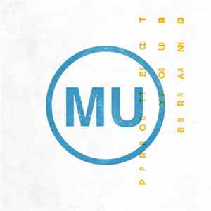 Mush - Protect Your Brand Album