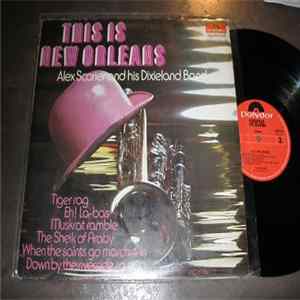 Alex Scorier And His Dixieland Band, Alex Scorier - This Is New Orleans Album