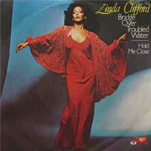 Linda Clifford - Bridge Over Troubled Water / Hold Me Close Album