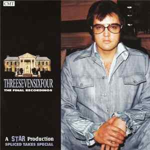 Elvis Presley - THREESEVENSIXFOUR The Final Recordings Album