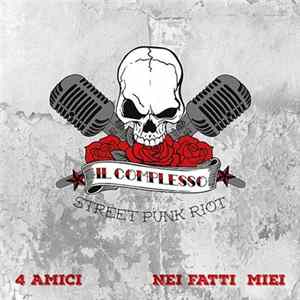 Il Complesso Featuring Klasse Kriminale / The Business - Street Punk Riot Album