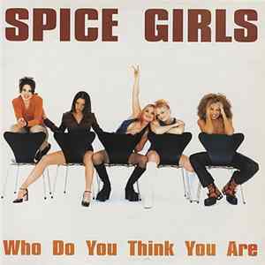 Spice Girls - Who Do You Think You Are Album