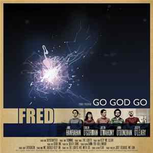 Fred - Go God Go Album