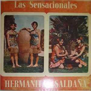 Hermanitas Saldaña - Las Sensacionales Hermanitas Saldaña Album