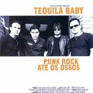 Tequila Baby - Punk Rock Até Os Ossos Album