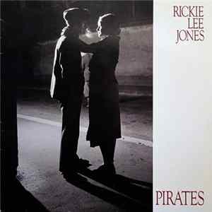 Rickie Lee Jones - Pirates Album