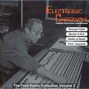 Fred Karlin - Electronic Chronicle Album