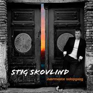 Stig Skovlind - Nærmeste Solopgang Album