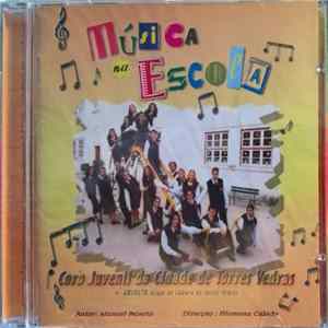 Coro Juvenil Da Cidade De Torres Vedras - Música Na Escola Album