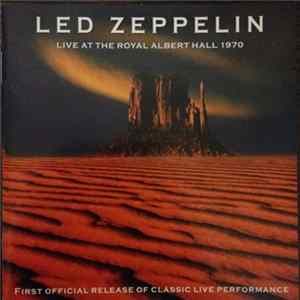 Led Zeppelin - Live At The Royal Albert Hall Album