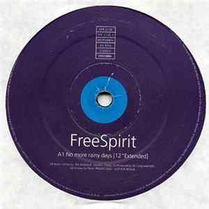 Freespirit - No More Rainy Days Album