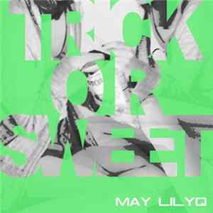 May Lilyq - Trick Or Sweet Album