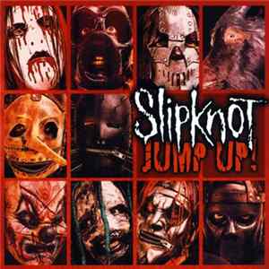 Slipknot - Jump Up! Album