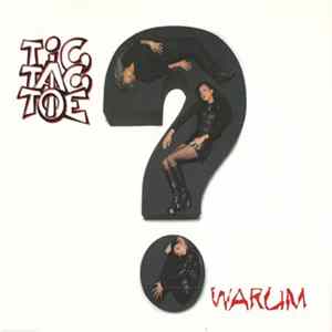 Tic Tac Toe - Warum? Album