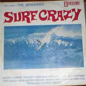 Bob Vaught & The Renegaids - Surf Crazy Album