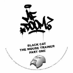 MF Doom & Black Cat The Mouse Trainer - Part One Album