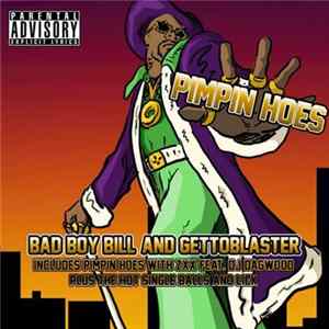 Bad Boy Bill & Gettoblaster - Pimpin Hoes Album