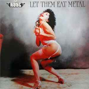 The Rods - Let Them Eat Metal Album