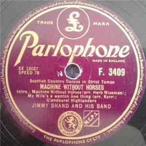 Jimmy Shand And His Band - Machine Without Horses / St. Bernard Waltz Album