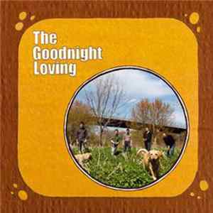 The Goodnight Loving - The Goodnight Loving Album