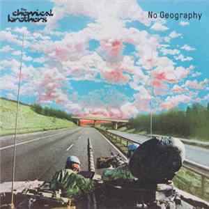 The Chemical Brothers - No Geography Album