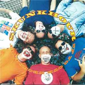 Skunkhour - Up To Our Necks In It Album