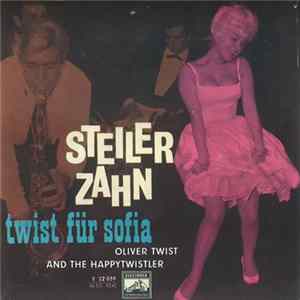 Oliver Twist And The Happy Twistler - Steiler Zahn Album