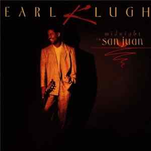 Earl Klugh - Midnight In San Juan Album