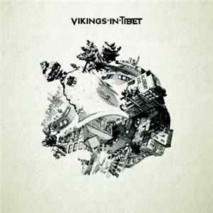 Vikings in Tibet - Alchemy Ave. Album