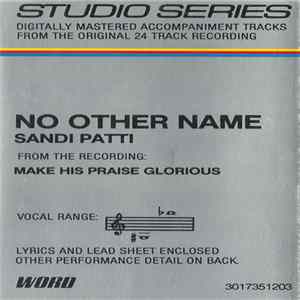 Sandi Patti - No Other Name Album