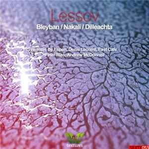 Lessov - Bleyban / Nakali / Dilleachta (Remixes) Album
